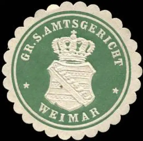 Grossherzoglich sächsisches Amtsgericht Weimar