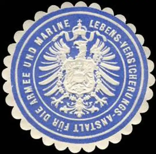 Lebens - Versicherungs - Anstalt fÃ¼r die Armee und Marine