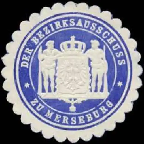 Der Bezirksausschuss zu Merseburg