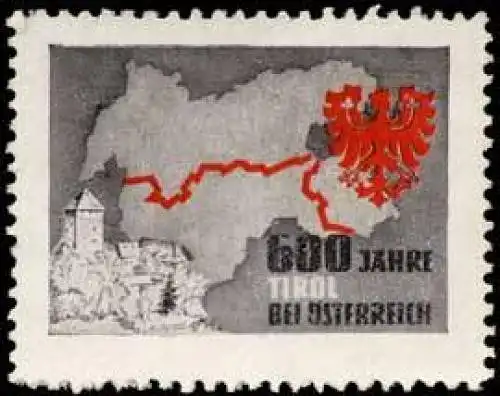 600 Jahre Tirol bei Ãsterreich