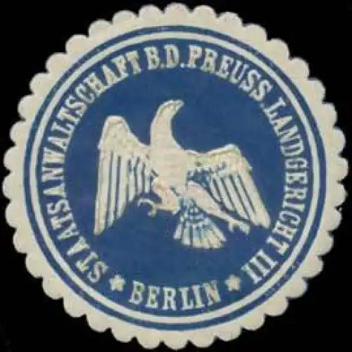 Staatsanwaltschaft b.d. Pr. Landgericht III Berlin