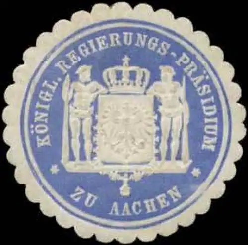 K. Regierungs-PrÃ¤sidium zu Aachen