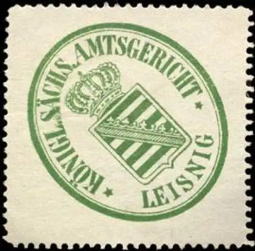Königlich - Sächsisches - Amtsgericht - Leisnig