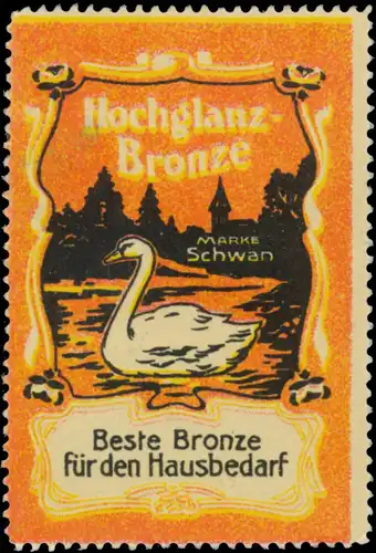 Hochglanzbronze Marke Schwan