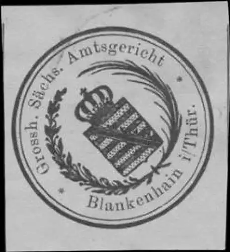 Gr. S. Amtsgericht Blankenhain i. ThÃ¼ringen