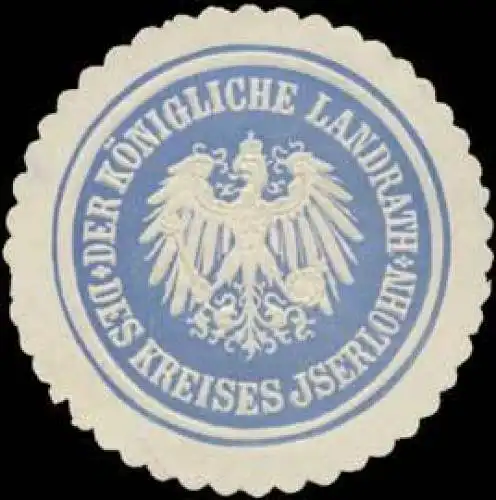 Der K. Landrath des Kreises Iserlohn