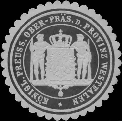 K. Pr. OberprÃ¤sident der Provinz Westfalen