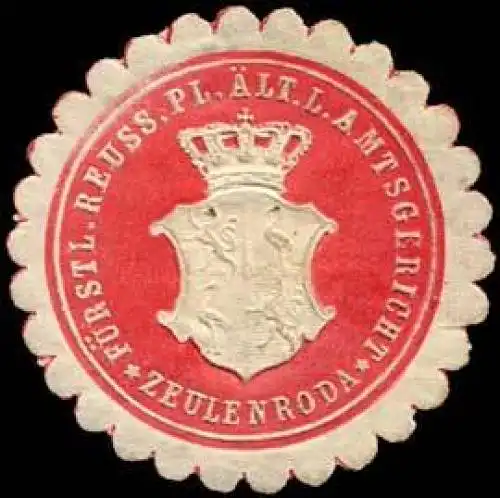 FÃ¼rstlich Reuss. Pl. Ãlt. L. Amtsgericht - Zeulenroda
