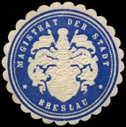 Magistrat der Stadt Breslau