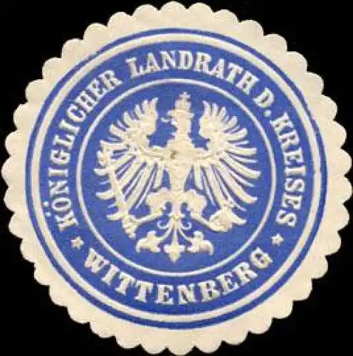KÃ¶niglicher Landrath des Kreises Wittenberg