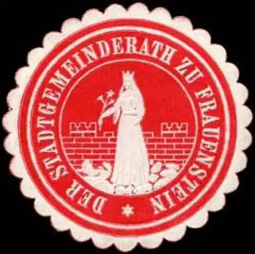 Der Stadtgemeinderath zu Frauenstein