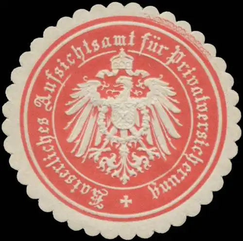 K. Aufsichtsamt fÃ¼r Privatversicherung