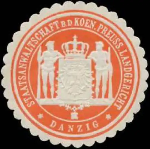 Staatsanwaltschaft b.d. K.Pr. Landgericht Danzig