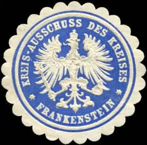 Kreis - Ausschuss des Kreises - Frankenstein