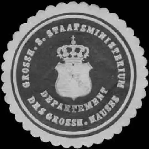 Gr. S. Staatsministerium Departement des Gr. Hauses