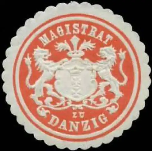 Magistrat zu Danzig