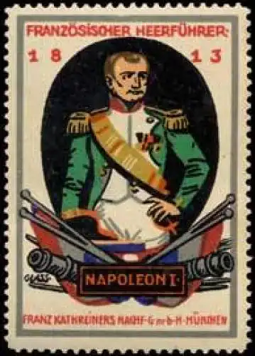 FranzÃ¶sischer HeerfÃ¼hrer Napoleon I