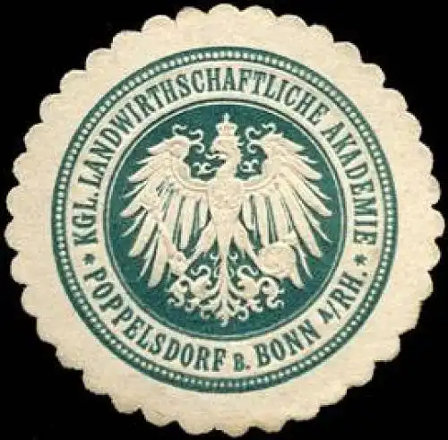 Königliche Landwirthschaftliche Akademie - Poppelsdorf bei Bonn am Rhein