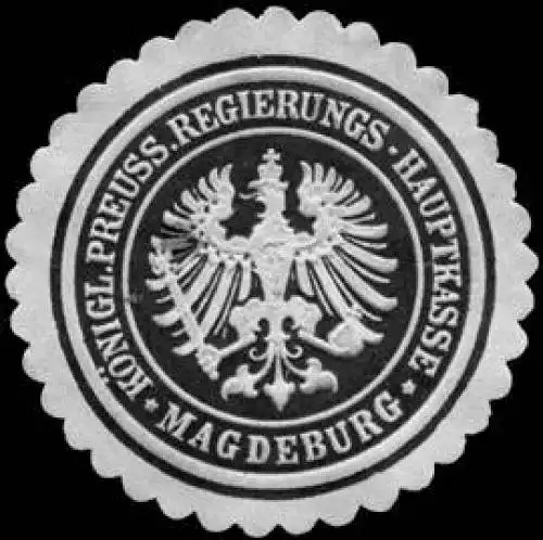 K. Pr. Regierungs - Hauptkasse - Magdeburg