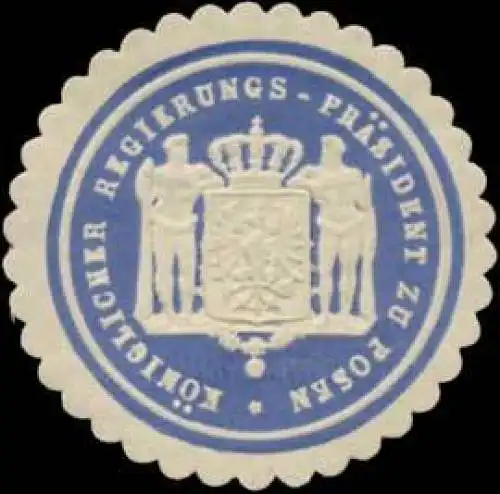 K. Regierungs-PrÃ¤sident zu Posen