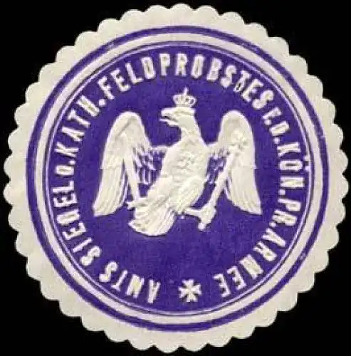 Amtssiegel des katholischen Feldprobstes für die K. Pr. Armee