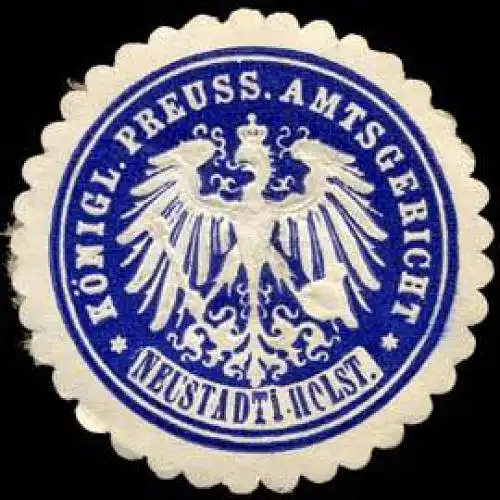 KÃ¶niglich Preussisches Amtsgericht - Neustadt / Holstein