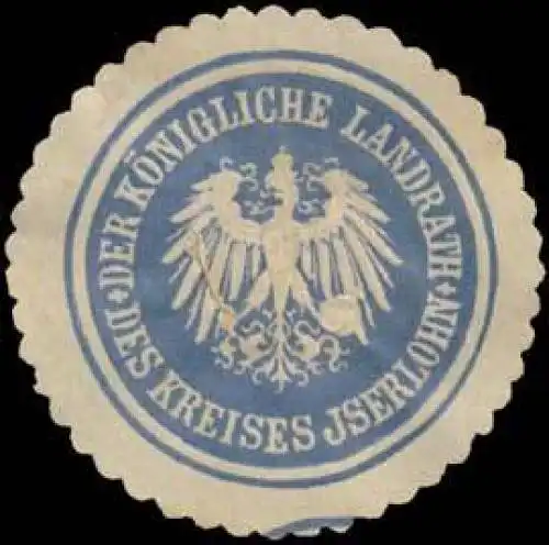 Der K. Landrath des Kreises Iserlohn