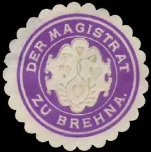 Der Magistrat zu Brehna
