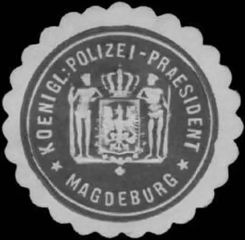 K. Polizei-PrÃ¤sident in Mageburg
