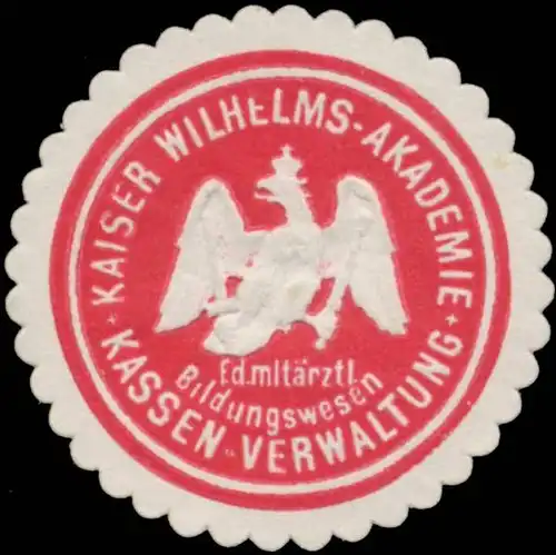 Kaiser Wilhelms-Akademie f. d. militÃ¤rÃ¤rztliche Bildungswesen
