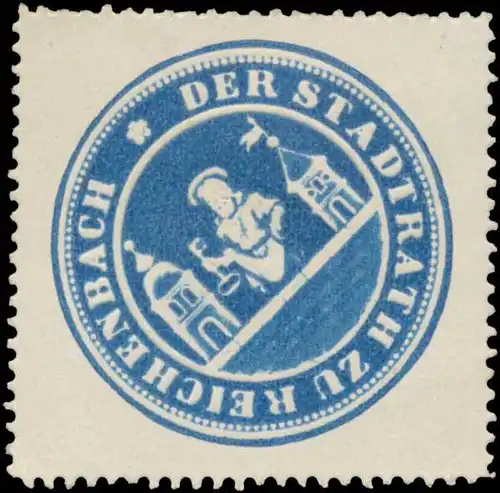 Der Stadtrath zu Reichenbach/Vogtland