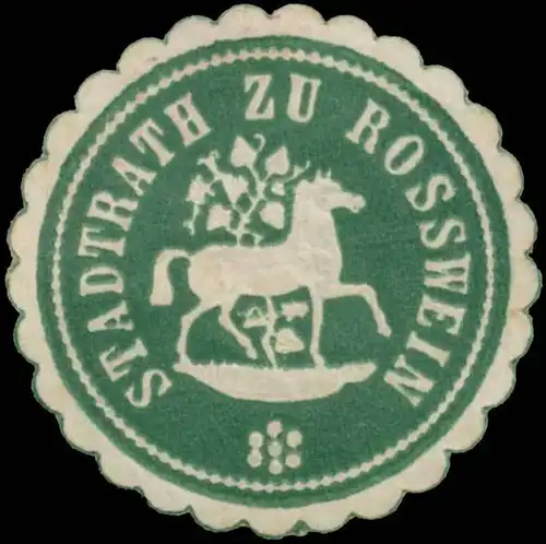 Stadtrath zu Rosswein