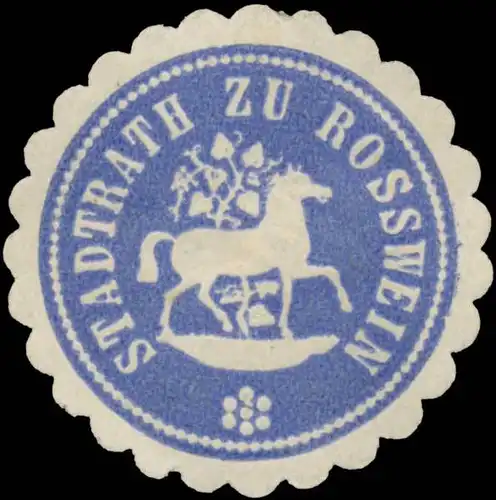 Stadtrath zu Rosswein