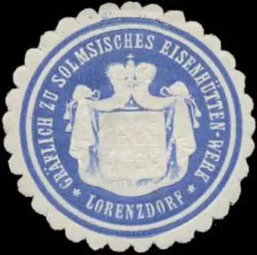 Gräflich zu Solmsisches Eisenhütten-Werk (Bergbau) Lorenzdorf/Bunzlau