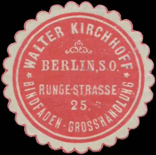 Bindfaden Grosshandlung Walter Kirchhoff