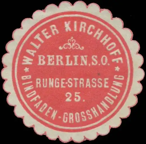 Bindfaden Grosshandlung Walter Kirchhoff