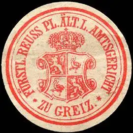 FÃ¼rstlich Reuss. Pl. Ãlt. L. Amtsgericht zu Greiz