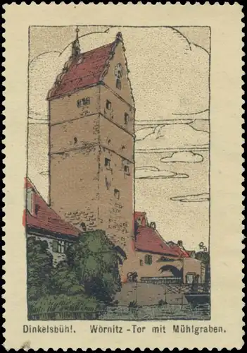 WÃ¶rnitz Tor mit MÃ¼hlgraben