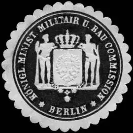 KÃ¶niglich Ministerium Militair und Bau Commission - Berlin