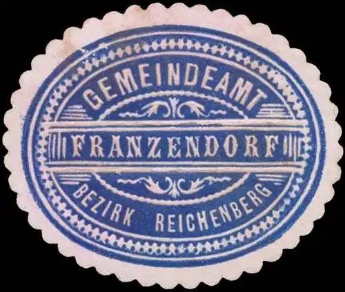 Gemeindeamt Franzendorf Bezirk Reichenberg/BÃ¶hmen