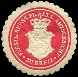 FÃ¼rstlich Reuss Pl. Ãlt. L. Amtsgericht - Greiz
