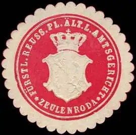 FÃ¼rstlich Reuss. Pl. Ãlt. L. Amtsgericht - Zeulenroda