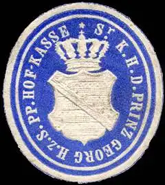 Hof - Kasse Seiner KÃ¶niglichen Hoheit des Prinz Georg Herzog zu S. Pp