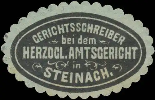 Gerichtsschreiber b.d. Gr. Amtsgericht Steinach