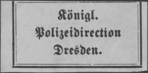 K. Polizeidirection Dresden