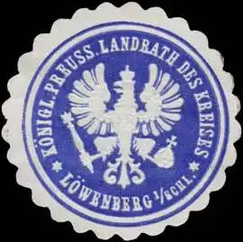 K.pr. Landrath des Kreises LÃ¶wenberg/Schlesien