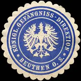 K. Gefängniss-Direktion Beuthen/Schlesien