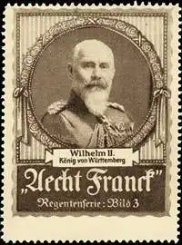 Wilhelm II. - KÃ¶nig von WÃ¼rttemberg