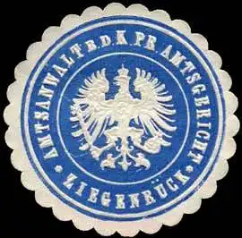 Amtsanwalt bei dem KÃ¶niglich Preussischen Amtsgericht - ZiegenrÃ¼ck