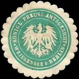 Königlich Preussische Amtsgericht - Weissensee bei Berlin